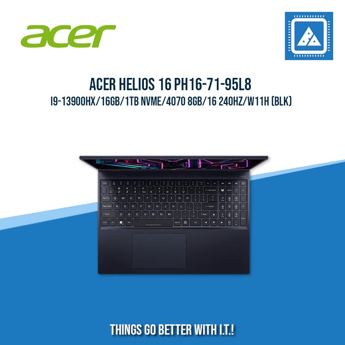 ACER HELIOS 16 PH16-71-95L8 I9-13900HX/16GB/1TB NVME/4070 8GB | BEST FOR GAMING AND AUTOCAD LAPTOP ACER HELIOS 16 PH16-71-95L8 I9-13900HX/16GB/1TB NVME/4070 8GB | BEST FOR GAMING AND AUTOCAD LAPTOP